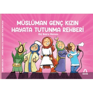 Müslüman Genç Kızın Hayata Tutunma Rehberi