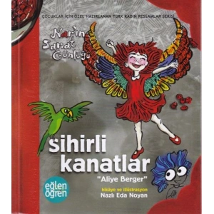 Narın Sanat Günlüğü 5 -Sihirli Kanatlar (Aliye Berger)