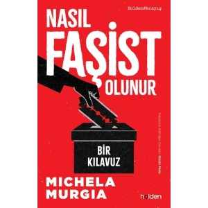 Nasıl Faşist Olunur Bir Kılavuz