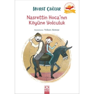 Nasrettin Hoca’nın Köyüne Yolculuk