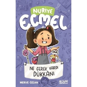 Ne Gerek Vardı Dükkanı - Nuriye Ecmel 4