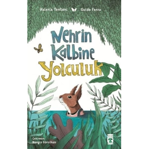 Nehrin Kalbine Yolculuk
