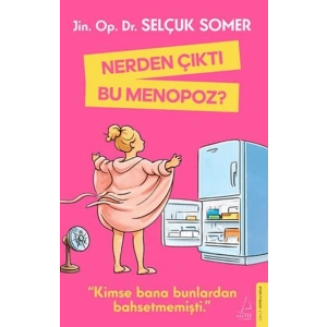Nerden Çıktı Bu Menopoz?