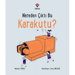 Nereden Çıktı Bu Karakutu?