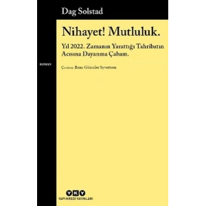 Nihayet! Mutluluk.