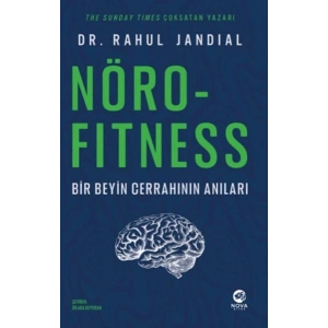 Nörofitness – Bir Beyin Cerrahının Anıları