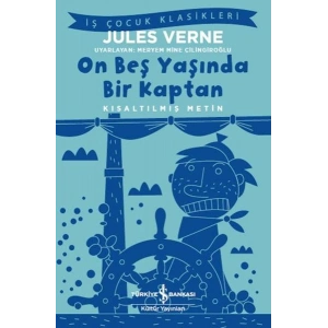 On Beş Yaşında Bir Kaptan - Kısaltılmış Metin