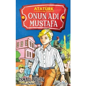 Onun Adı Mustafa