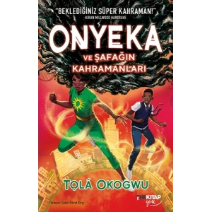 Onyeka ve Şafağın Kahramanları