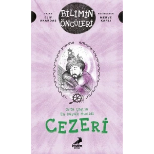 Orta Çağ’ın En Büyük Mucidi Cezeri