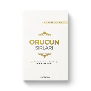 Orucun Sırları - İhya-u Ulumiddin