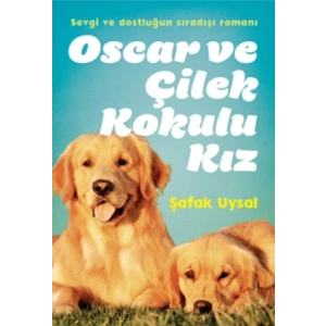 Oscar ve Çilek Kokulu Kız