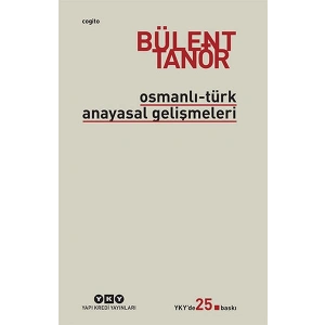Osmanlı-Türk Anayasal Gelişmeleri