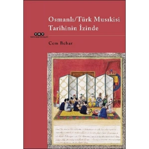 Osmanlı -Türk Musıkisi Tarihinin İzinde