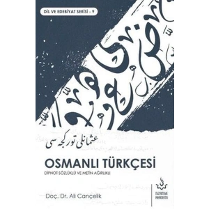 Osmanlı Türkçesi - Dipnot Sözlüklü ve Metin Ağırlıklı