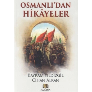 Osmanlıdan Hikayeler