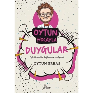 Oytun Hocayla Duygular