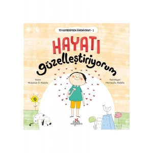 Peygamberimden Öğreniyorum, Hayatı Güzelleştiriyorum