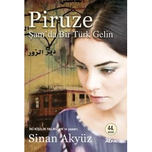 Piruze - Şamda Bir Türk Gelin