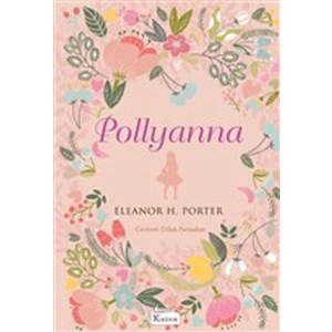 Pollyanna (Bez Ciltli)