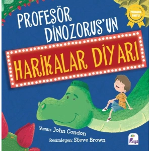 Profesör Dinozorus’un Harikalar Diyarı