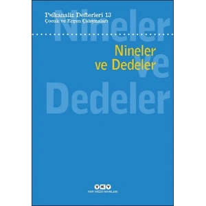 Psikanaliz Defterleri 13 Çocuk Ve Ergen Çalışmaları - Nineler Ve Dedeler