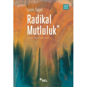 Radikal Mutluluk  Müşterek Neşe Anları