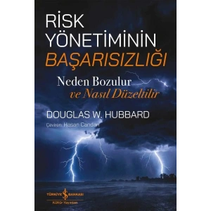 Risk Yönetiminin Başarısızlığı - Neden Bozulur ve Nasıl Düzeltilir