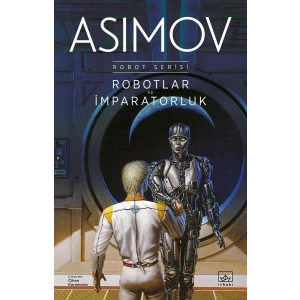 Robotlar ve İmparatorluk - Robot Serisi 4. Kitap