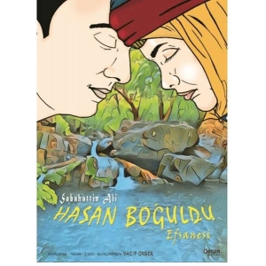 Sabahattin Ali Hasan Boğuldu Efsanesi