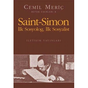 Saint-Simon İlk Sosyolog, İlk Sosyalist