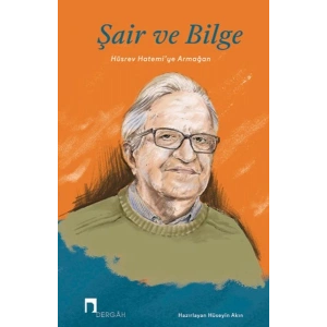 Şair ve Bilge Hüsrev Hatemi’ye Armağan