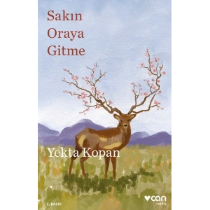 Sakın Oraya Gitme