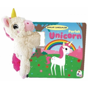 Şaklat Sarılalım - Parlak Unicorn (Oyuncaklı Kitap)