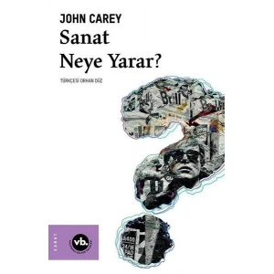 Sanat Neye Yarar?