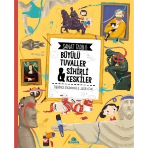 Sanat Tarihi Büyülü Tuvaller & Sihirli Keskiler