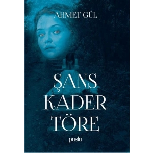 Şans Kader Töre