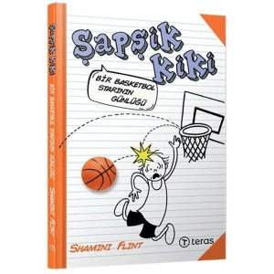 Şapşik Kiki Bir Basketbol Starının Günlüğü