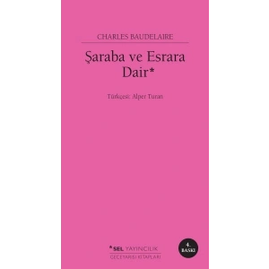 Şaraba ve Esrara Dair