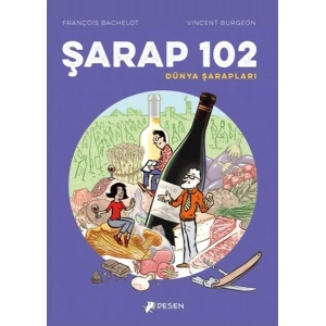 Şarap 102 – Dünya Şarapları