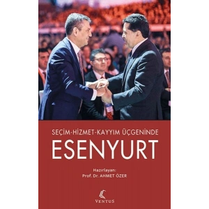 Seçim-Hizmet-Kayyım Üçgeninde Esenyurt