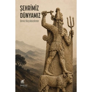 Şehrimiz, Dünyamız