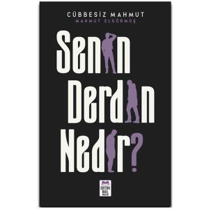 Senin Derdin Nedir?