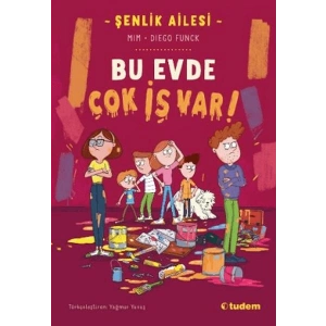 Şenlik Ailesi Bu Evde Çok İş Var!