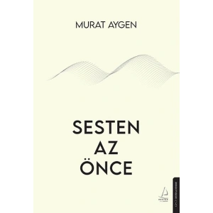 Sesten Az Önce