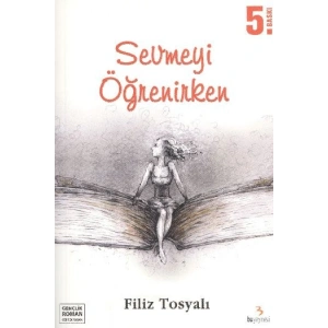 Sevmeyi Öğrenirken