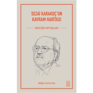 Sezai Karakoçun Kavram Haritası