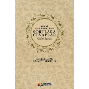 Sezai Karakoç’tan Sorulara Cevaplar