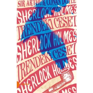 Sherlock Holmes 9 - Trendeki Ceset