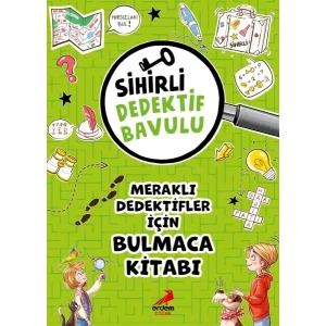 Sihirli Dedektif Bavulu 8 Meraklı Dedektifler İçin Bulmaca Kitabı